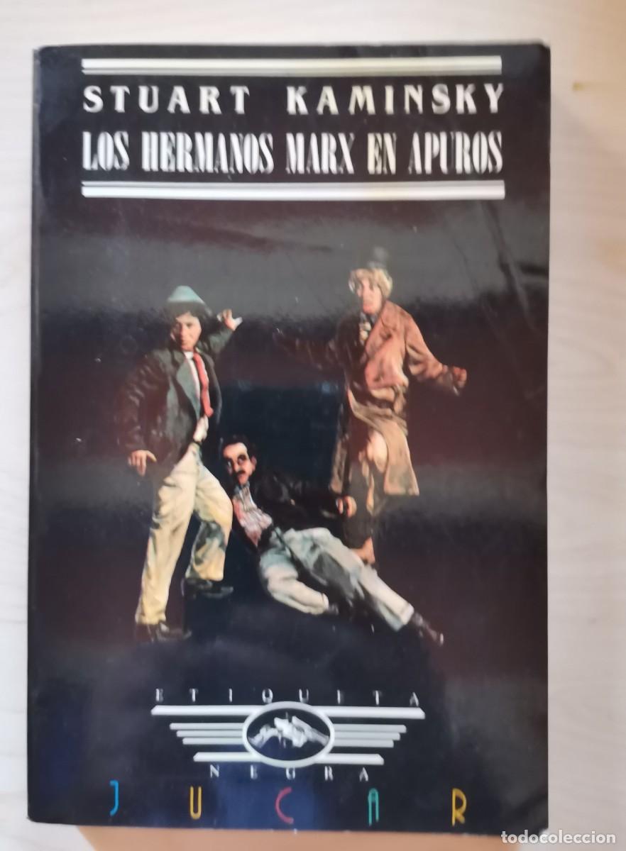 Libros: KAM&Iacute;NSKY, Stuart. - Los hermanos Marx en apuros. - Foto 1