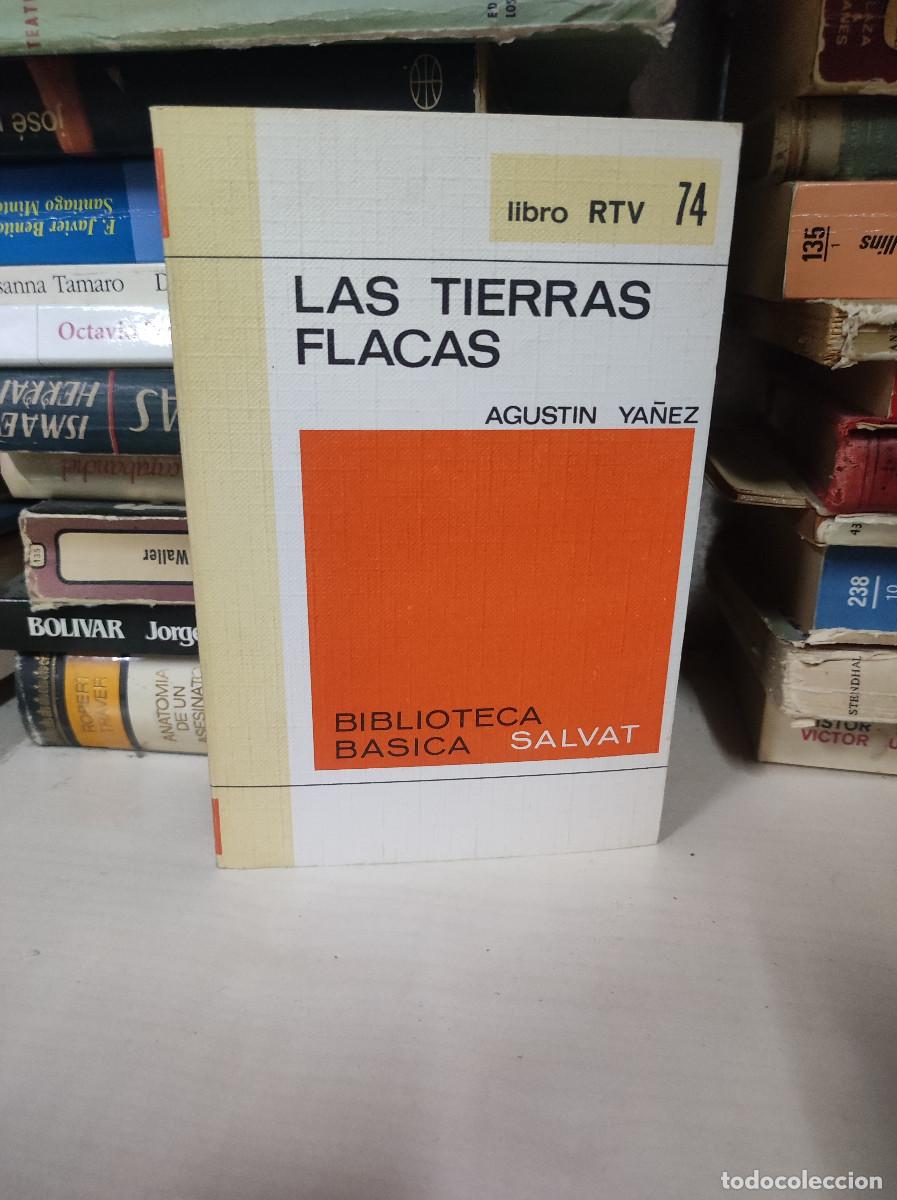 Libros: LAS TIERRAS FLACAS AGUSTIN YA&Ntilde;EZ - Foto 1