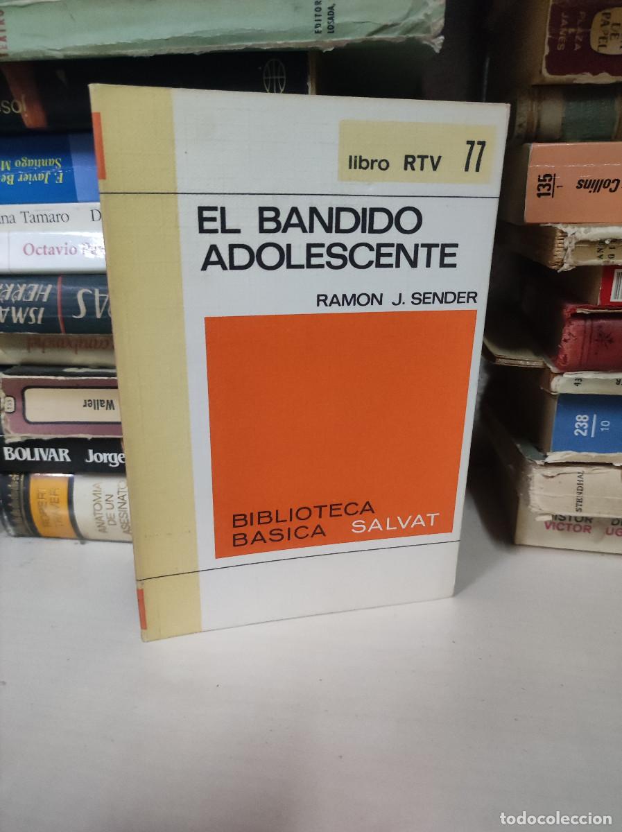 Libros: EL BANDIDO ADOLESCENTE RAMON J. SENDER - Foto 1