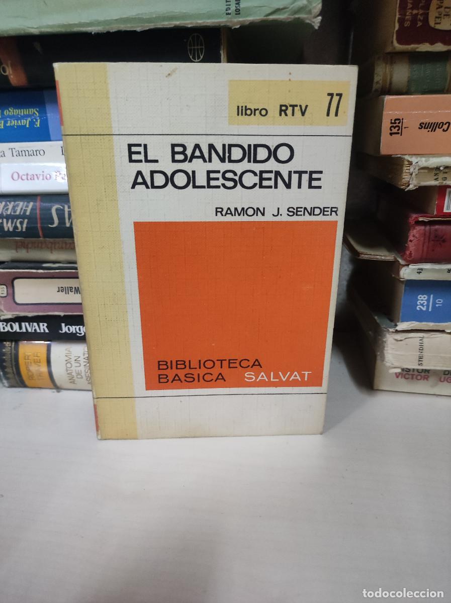 Libros: EL BANDIDO ADOLESCENTE RAMON J. SENDER - Foto 1
