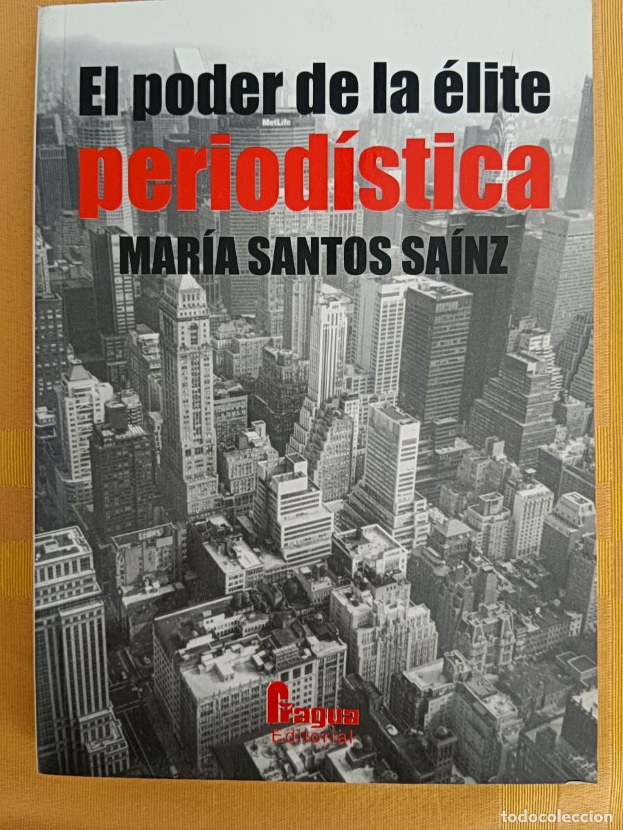 Libros: EL PODER DE LA ELITE PERIODISTICA - Maria Santos Sainz - Foto 1