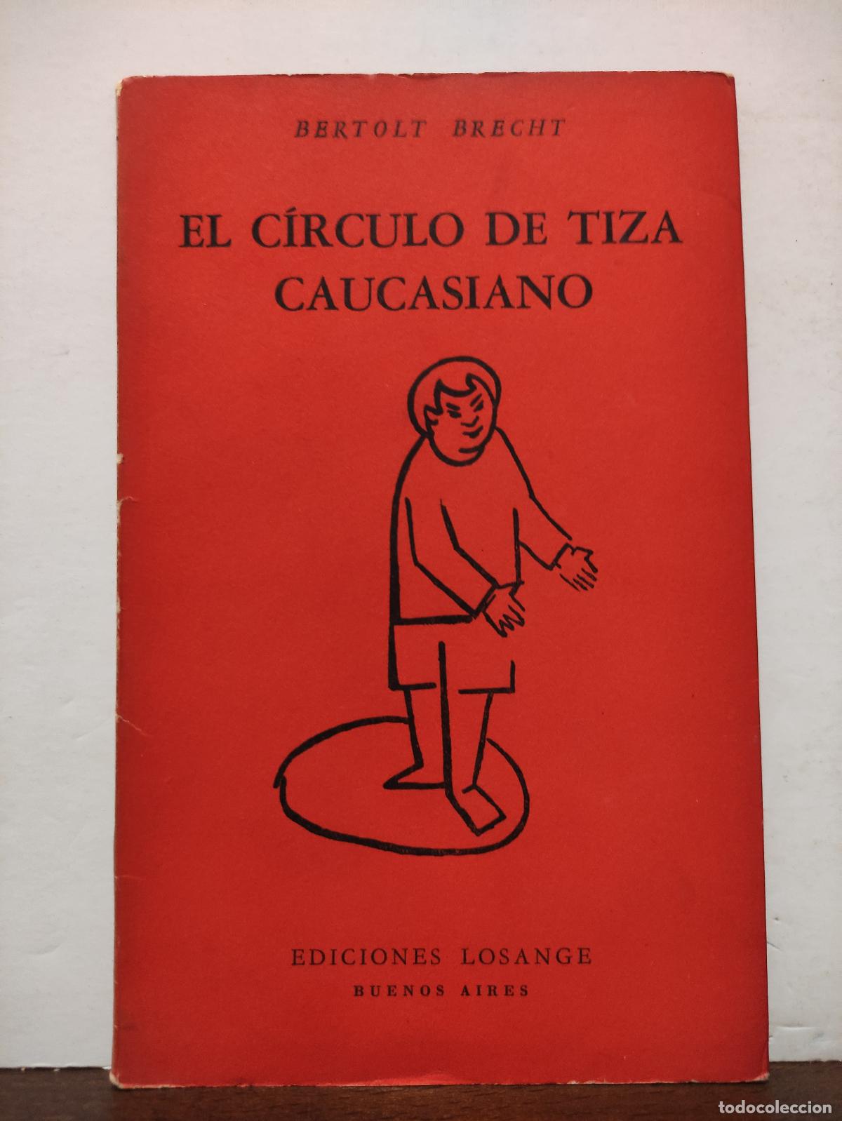 Libros: EL CIRCULO DE TIZA CAUCASIANO - BERTOLT BRECHT - Foto 1