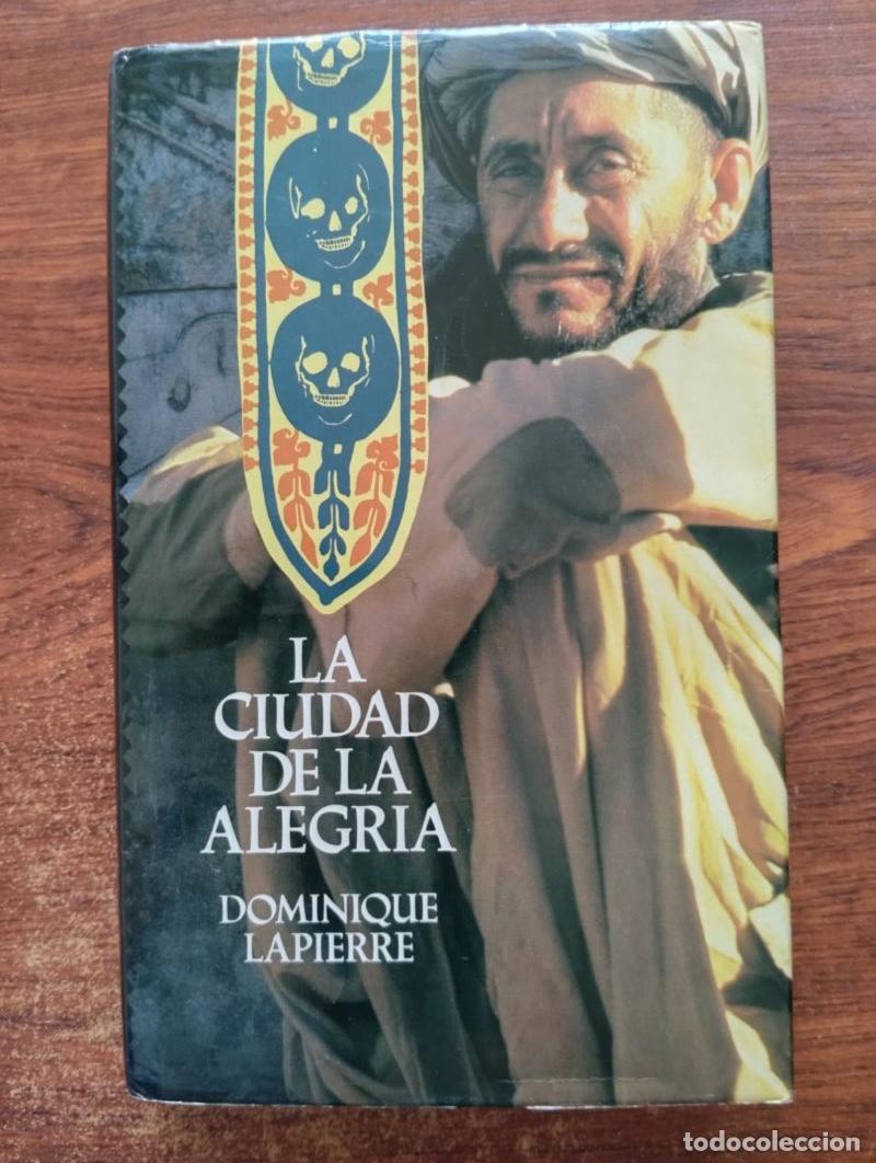 Libros: La ciudad de la alegr&iacute;a - Dominique Lapierre - Foto 1