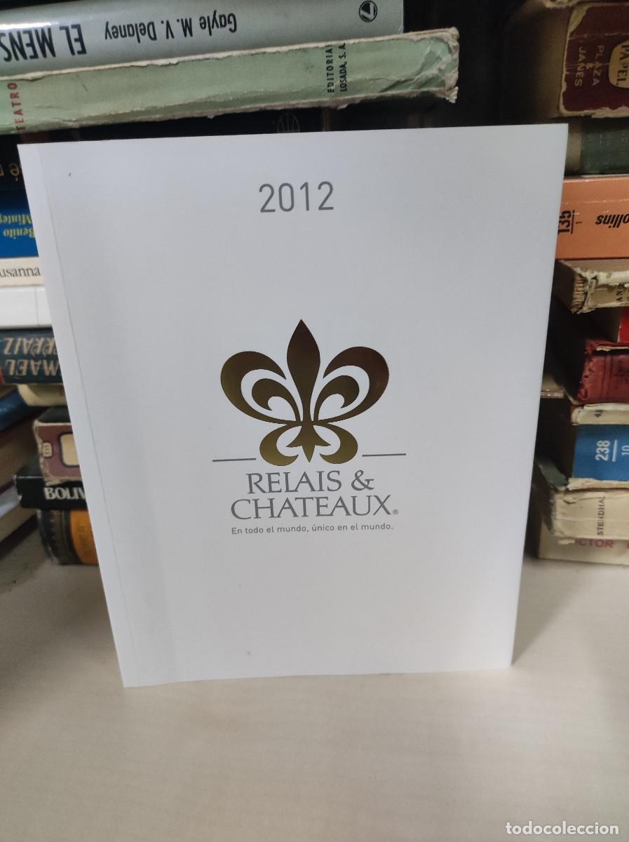 Libros: RELAIS & CHATEAUX 2012 - Foto 1