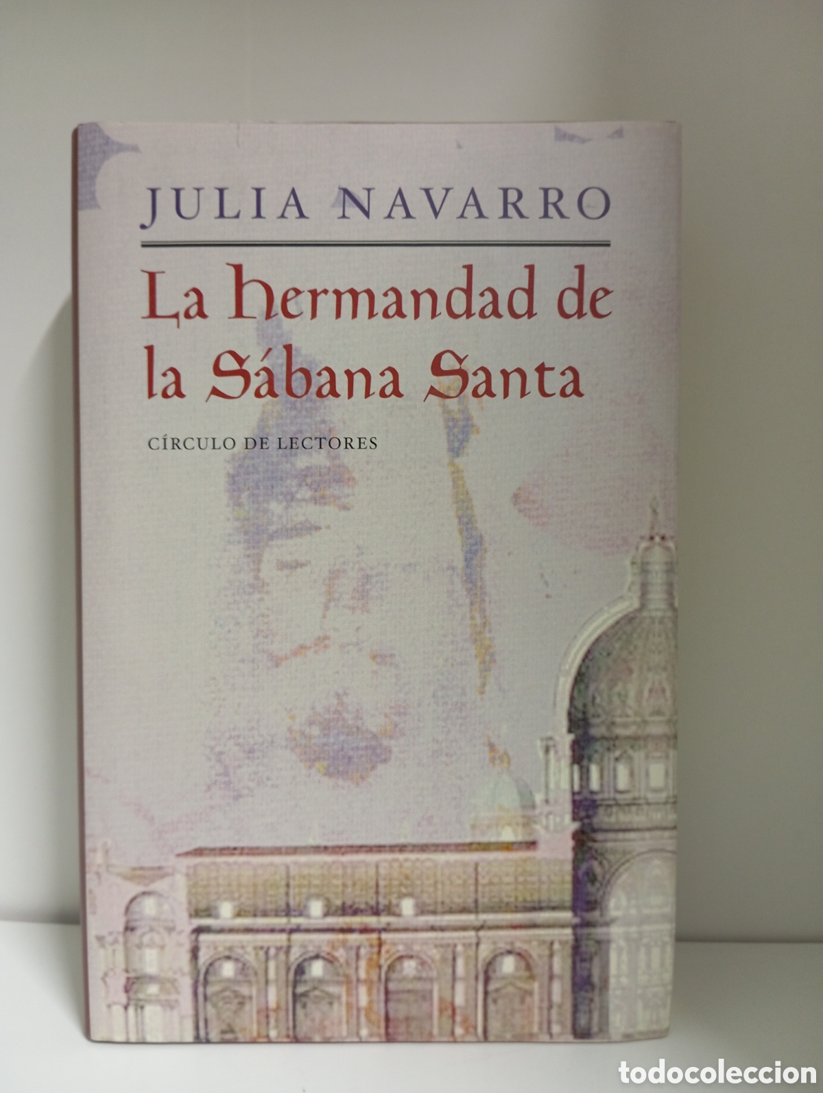 Libros: La hermandad de la s&aacute;bana Santa de Julia Navarro - Foto 1
