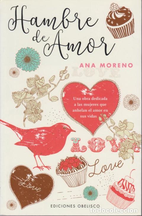 Libros: HAMBRE DE AMOR - ANA MORENO - Foto 1