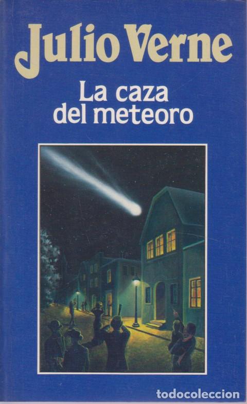 Libros: LA CAZA DEL METEORO - JULIO VERNE - Foto 1