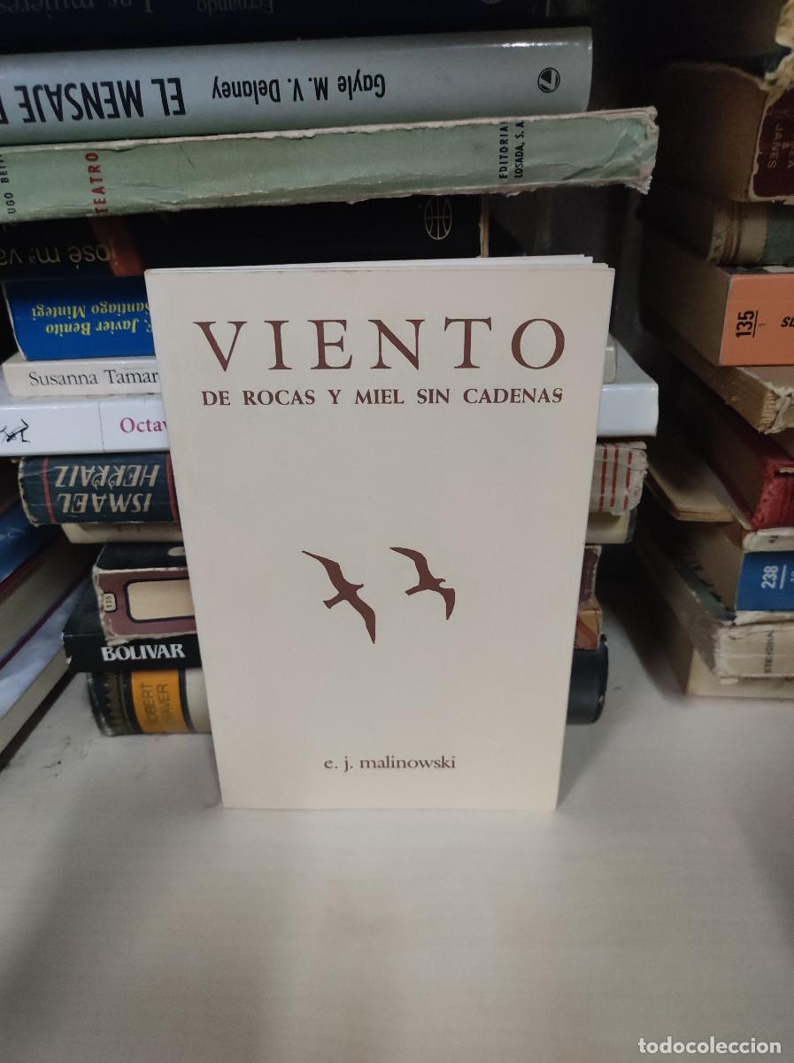 Libros: VIENTO DE ROCAS Y MIEL SIN CADENAS MALINOWSKI - Foto 1