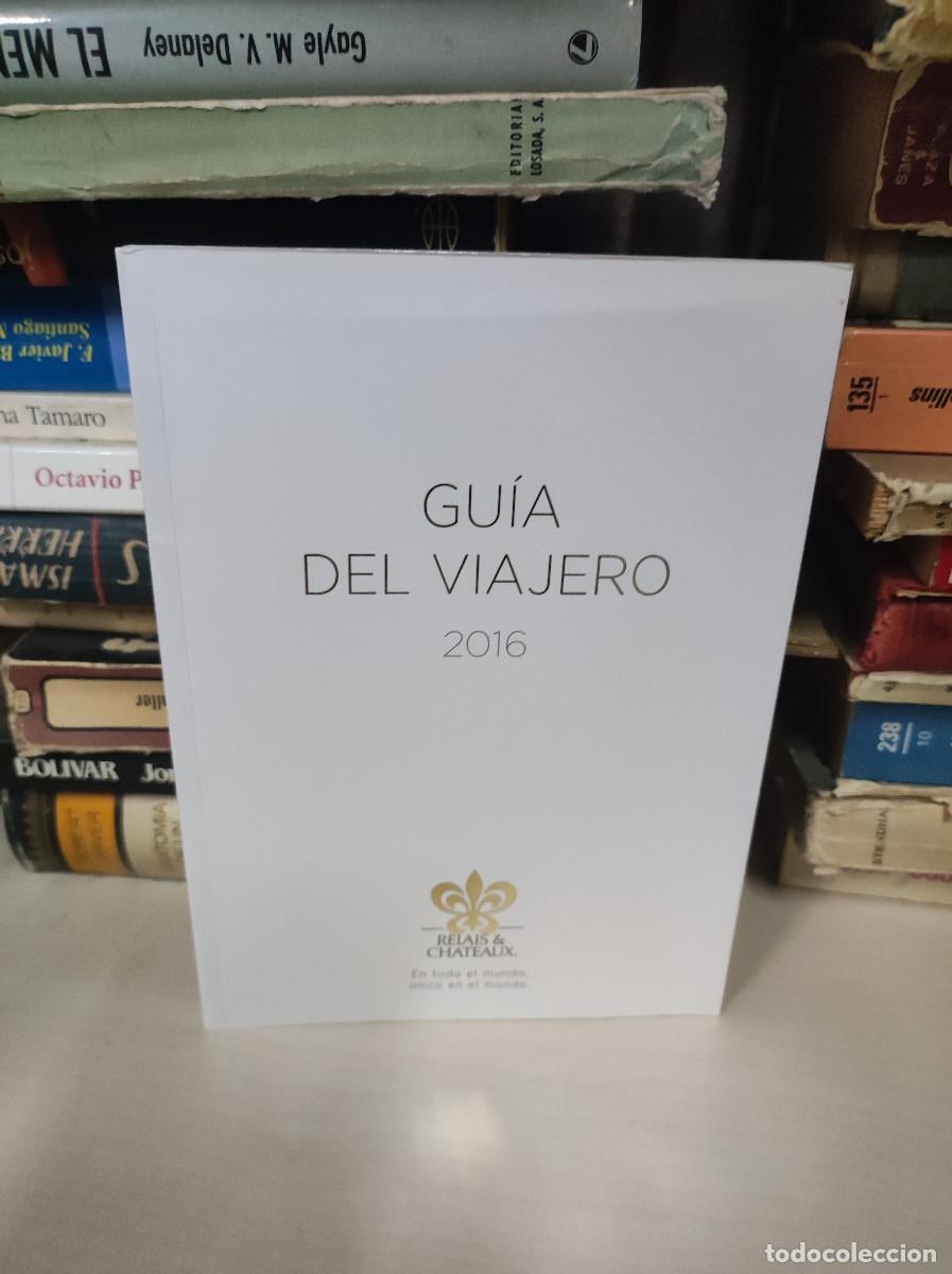 Libros: GUIA DEL VIAJERO 2016 RELAIS & CHATEAUX - Foto 1