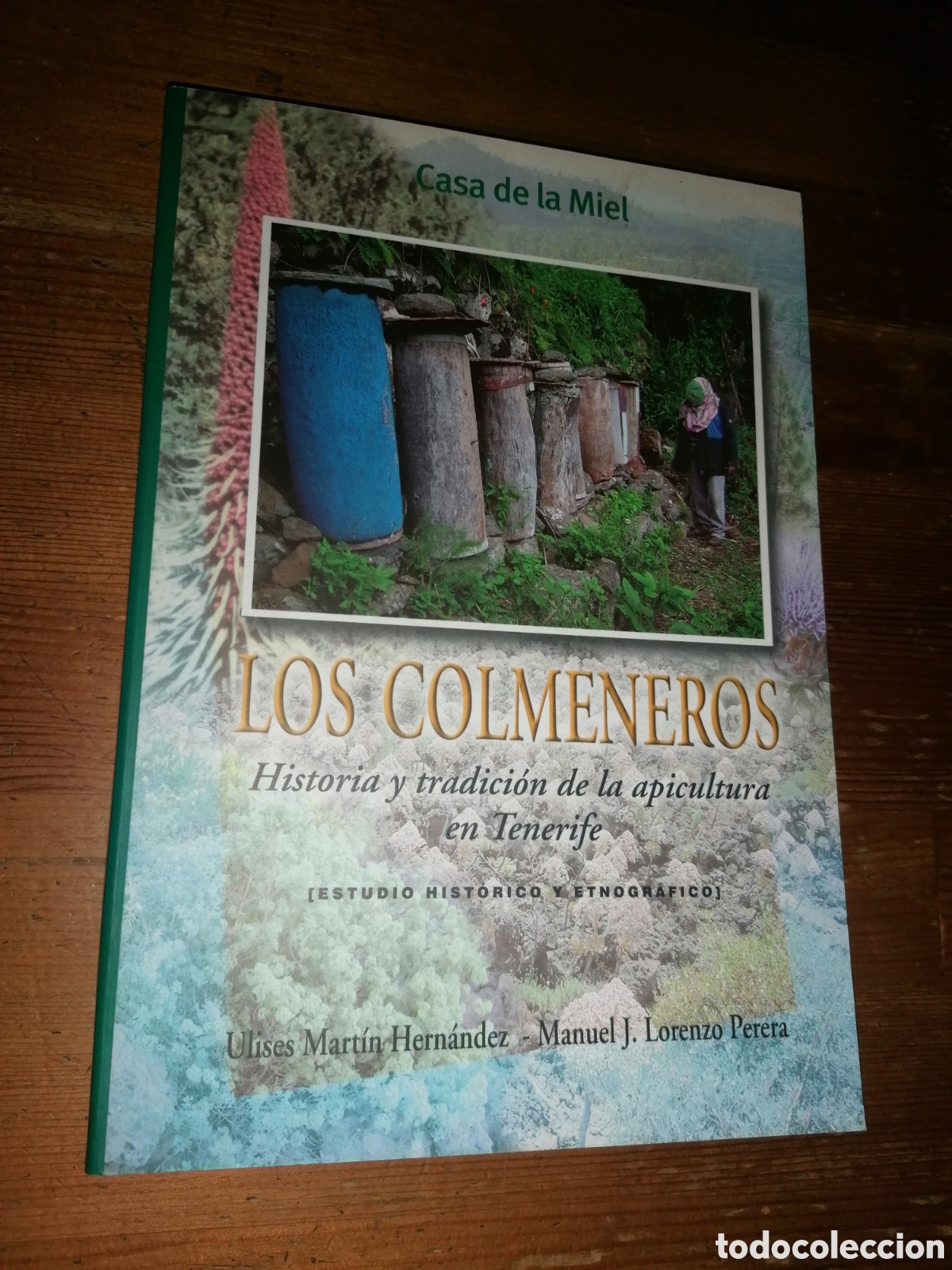 Libros: LOS COLMENEROS. Historia y tradici&oacute;n de la apicultura en Tenerife