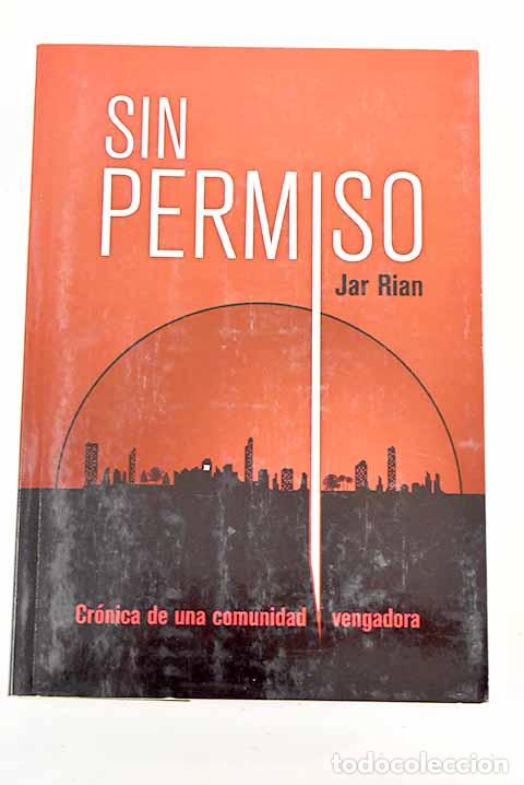 Libros: Sin permiso: Rian, Jar.- Rian, Jar - Foto 1