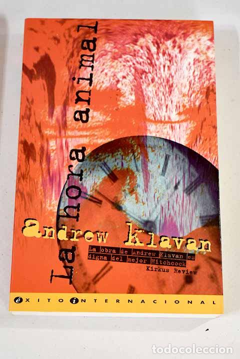 Libros: La hora animal: Klavan, Andrew.- Klavan, Andrew - Foto 1