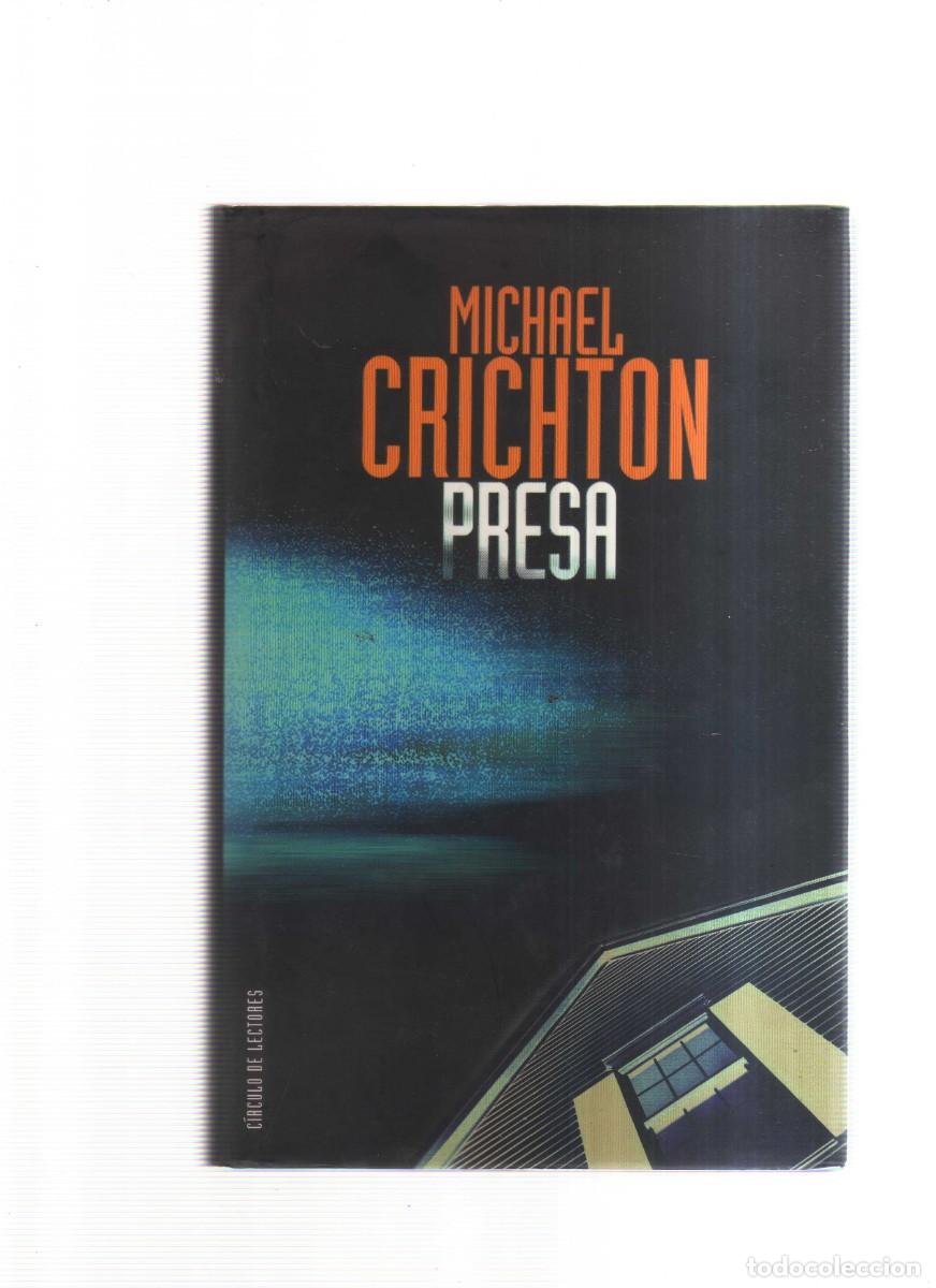 Libros: PRESA MICHAEL CRISHTON CIRCULO DE LECTORES - Foto 1