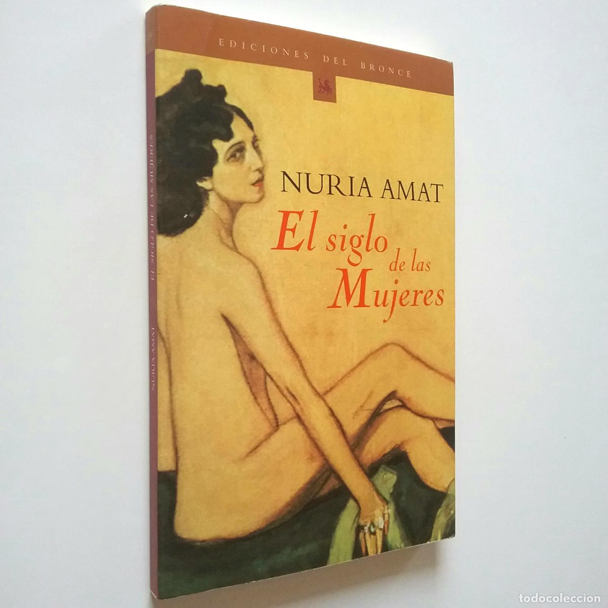 Libros: Nuria Amat - El siglo de las mujeres - Foto 1