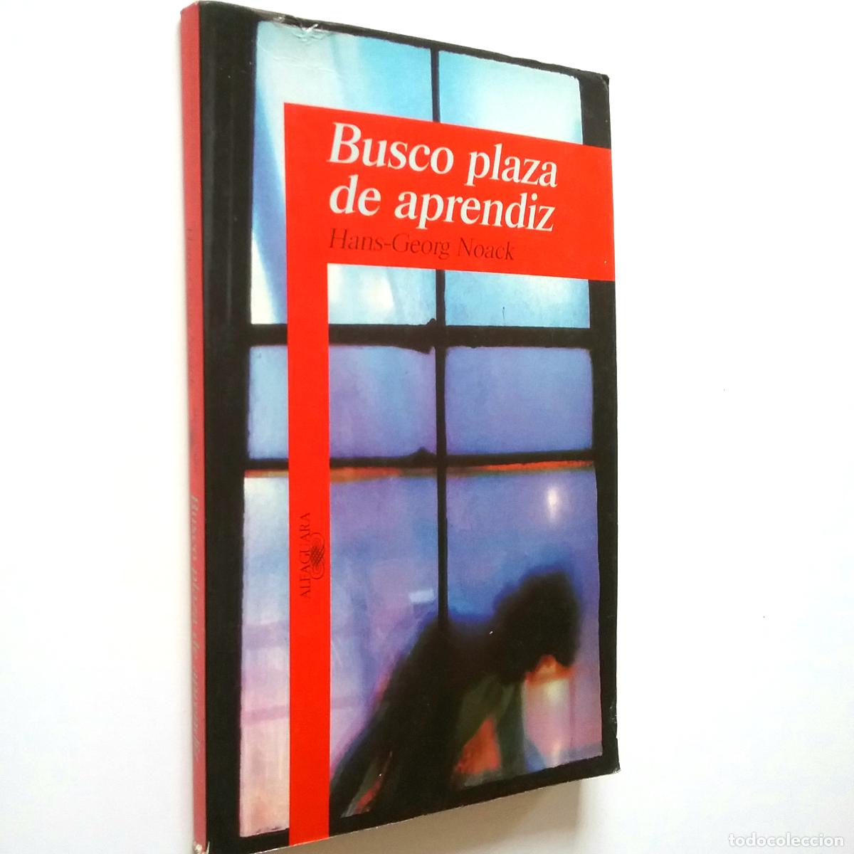 Libros: Hans-Georg Noack - Busco plaza de aprendiz - Foto 1