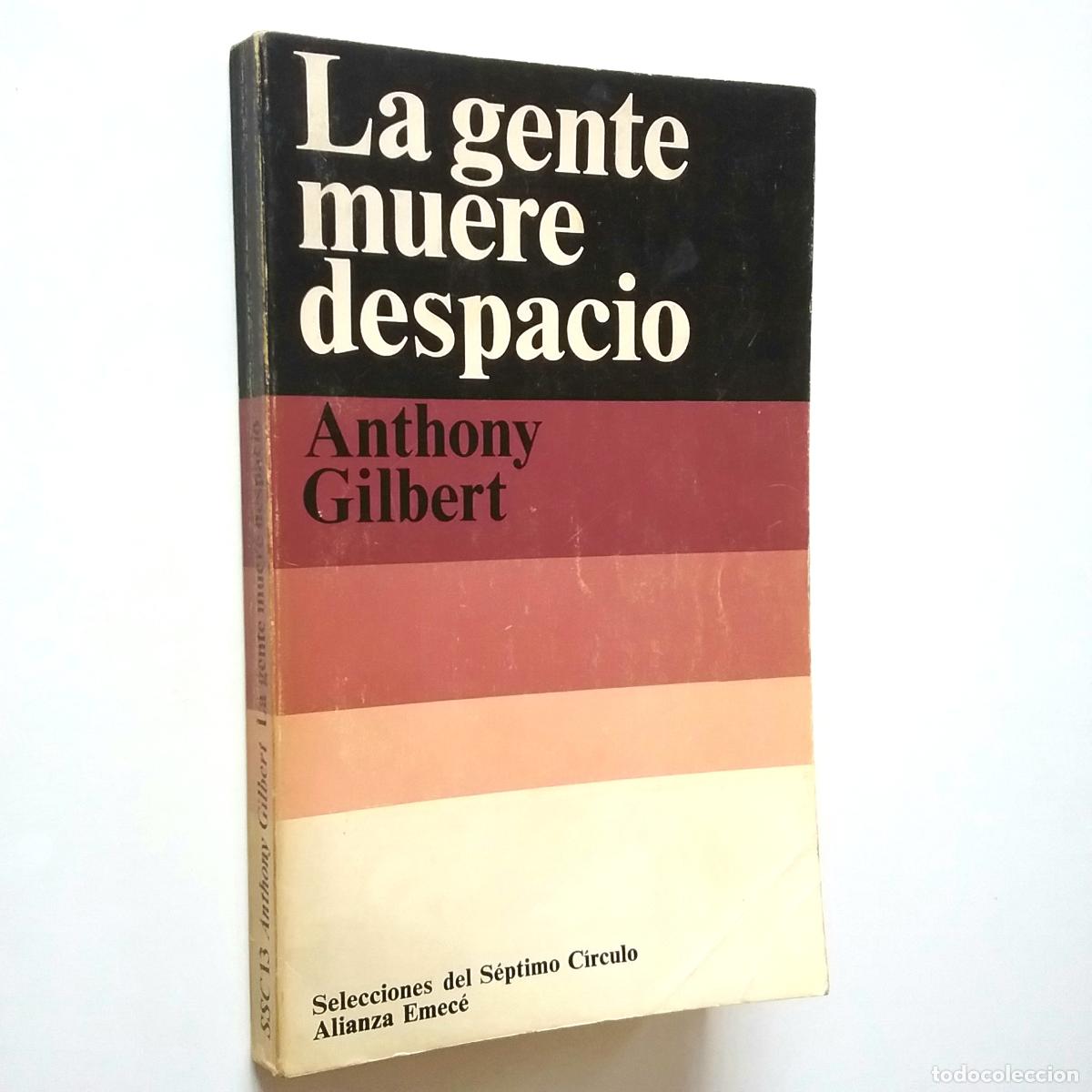 Libros: Anthony Gilbert - La gente muere despacio - Foto 1