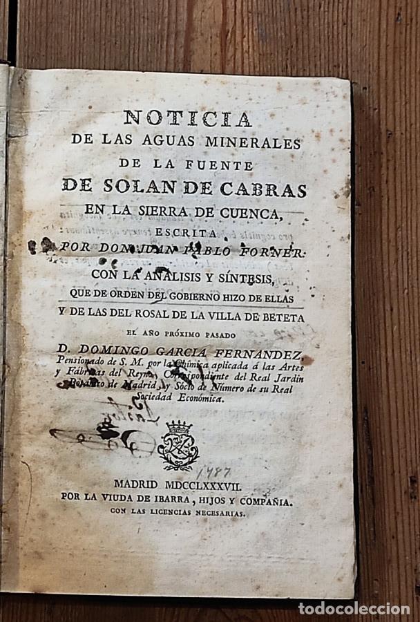 Libros: NOTICIA DE LAS AGUAS MINERALES DE LA FUENTE DE SOLAN DE CABRAS, EN LA SIERRA DE CUENCA, escritas por
