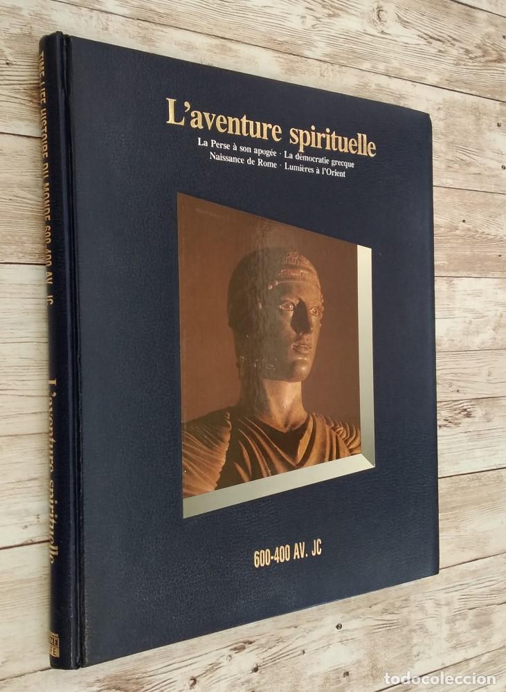 Libros: L'aventure spirituell, 600-400 av JC. La Perse &agrave; son apog&eacute;e / La d&eacute;mocratie grecque / Naissance de R
