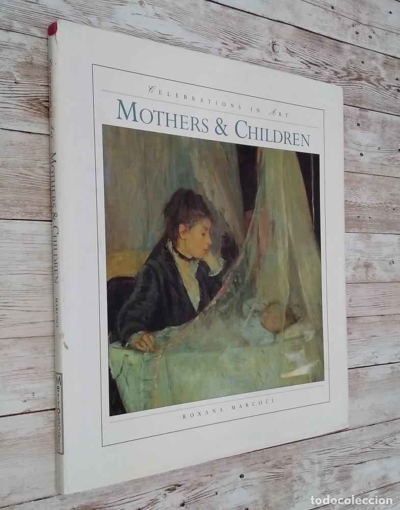 B&uuml;cher: Mothers & Children - Roxana Marcoci