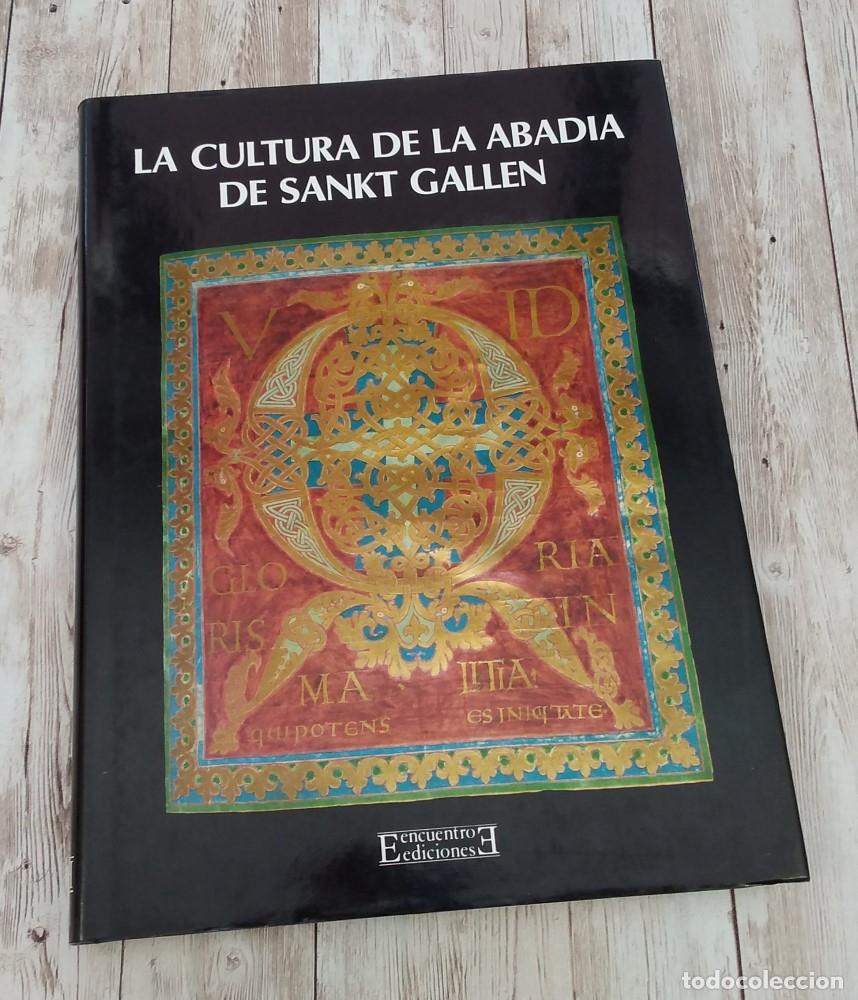 Libri di seconda mano: La cultura de la Abad&iacute;a de Sankt Gallen - Werner Vogler (dir)