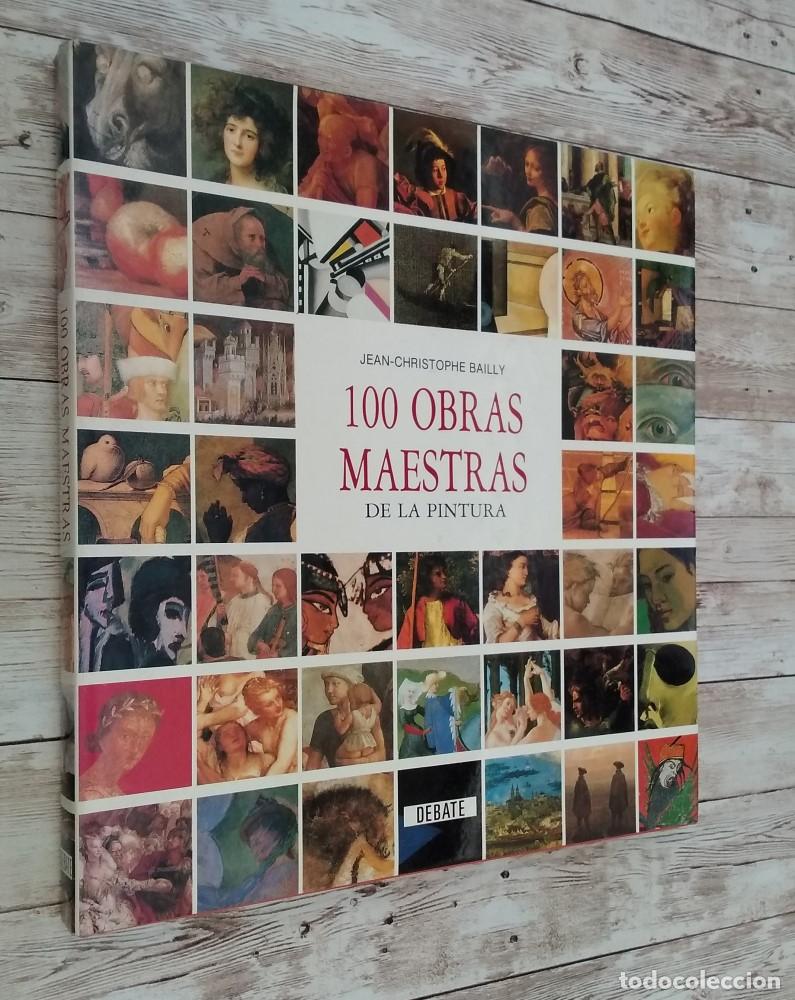 Libros: 100 obras maestras de la pintura - Jean-Christophe Bailly