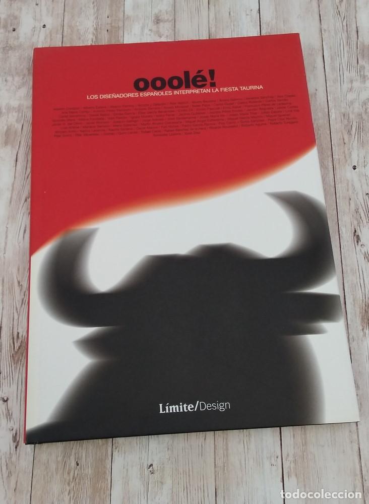 B&uuml;cher: Oool&eacute;! (como NUEVO) Los dise&ntilde;adores espa&ntilde;oles interpretan la fiesta taurina / Spanish Designers Inte
