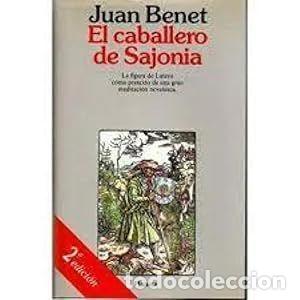 Libros: EL CABALLERO DE SAJONIA - BENET, JUAN - Foto 1