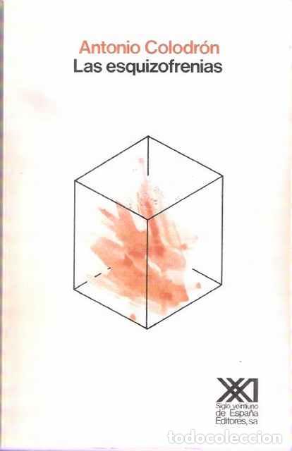 Libros: Las esquizofrenias - Colodr&oacute;n, Antonio - Foto 1