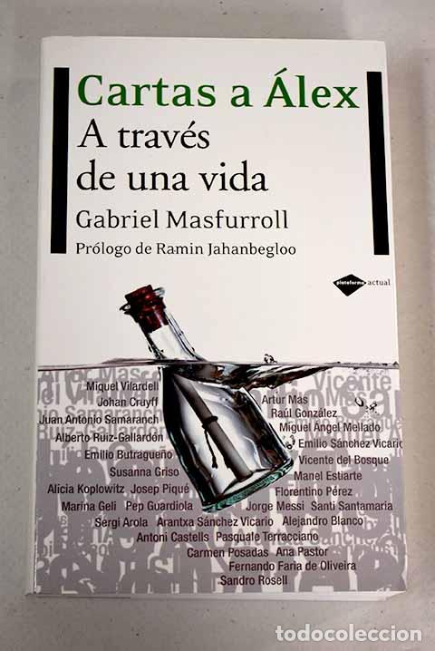Libros: Cartas a &Aacute;lex: a trav&eacute;s de una vida.- Masfurroll, Gabriel - Foto 1
