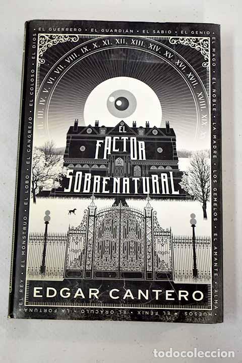 Libros: El factor sobrenatural.- Cantero, Edgar - Foto 1