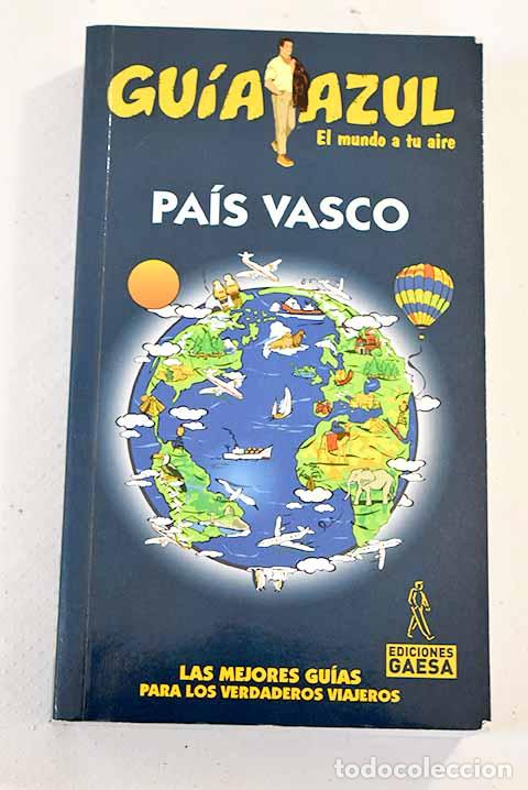 Libros: Pa&iacute;s Vasco: Monreal Iglesia, Manuel.- Monreal Iglesia, Manuel - Foto 1