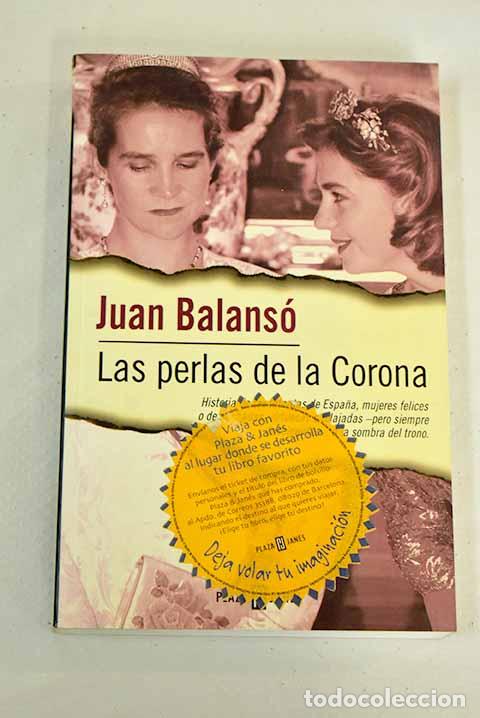Libros: Las perlas de la corona.- Balans&oacute;, Juan - Foto 1