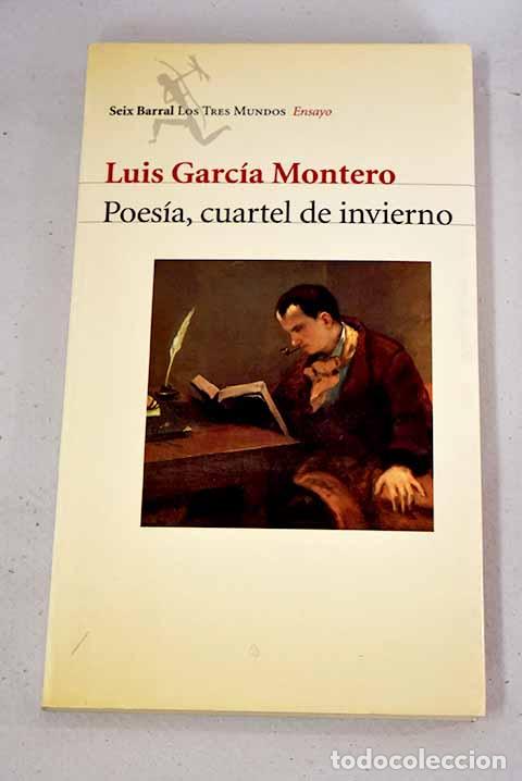 Libros: Poes&iacute;a, cuartel de invierno.- Garc&iacute;a Montero, Luis - Foto 1