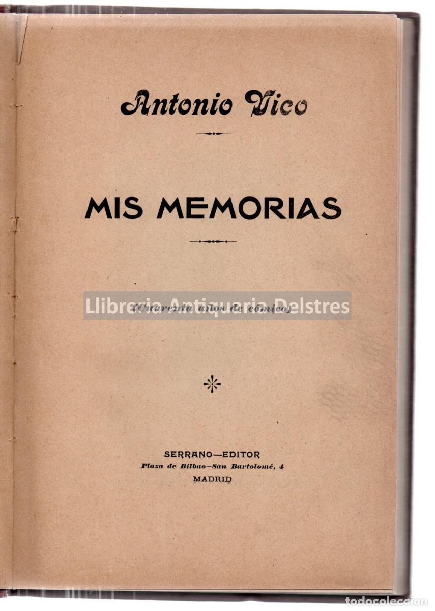 Libros: Vico, Antonio. - Mis memorias. Cuarenta a&ntilde;os de c&oacute;mico. - Foto 1