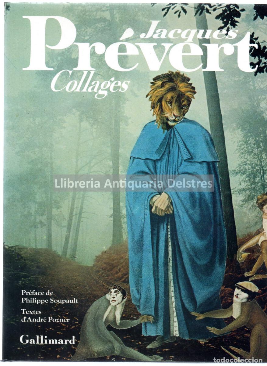 Libros: [PR&Eacute;VERT] Pr&eacute;vert, Janine. - Jacques Pr&eacute;vert. Collages. Pr&eacute;face de Philippe Soupault. Textes dAndr&eacute; - Foto 1