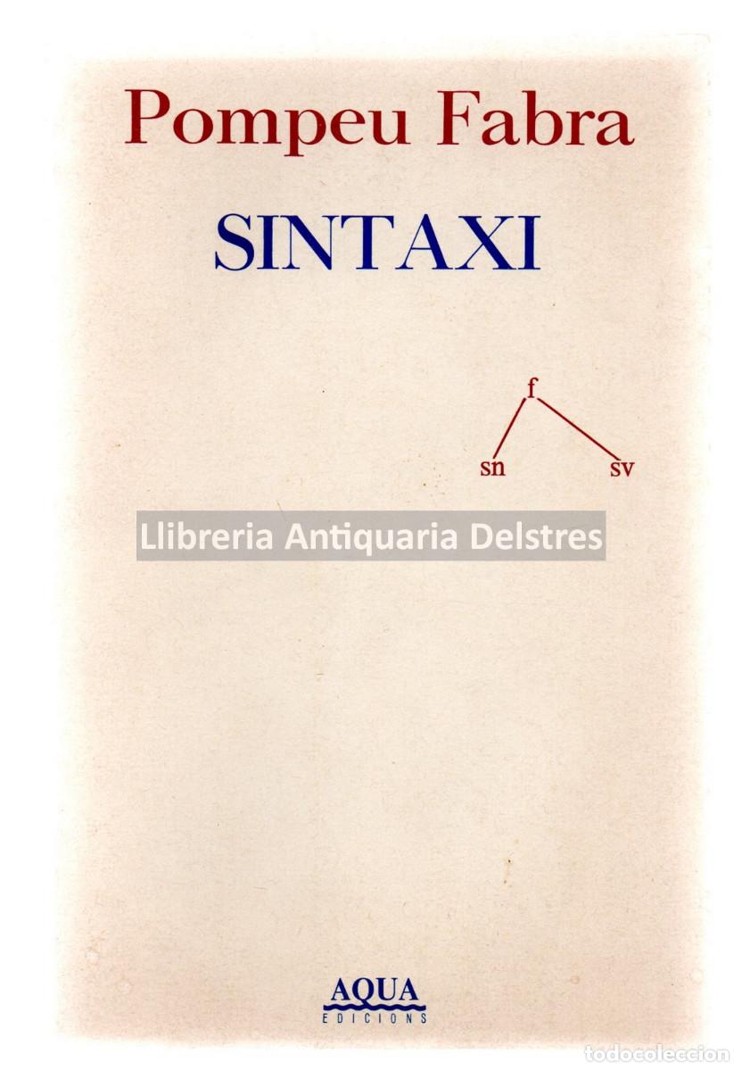 Libros: [Pompeu Fabra]. - Pompeu Fabra. Sintaxi. - Foto 1