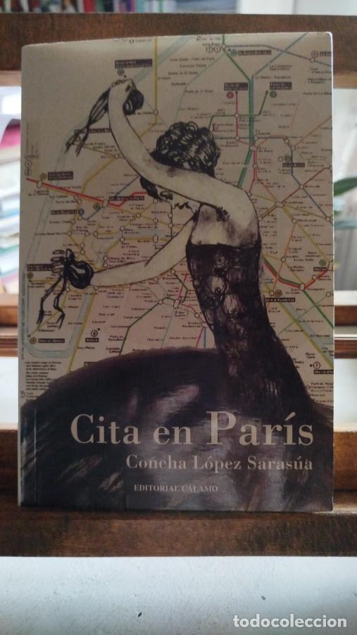 Libros: Cita en Par&iacute;s - L&oacute;pez Saras&uacute;a, Concha - Foto 1