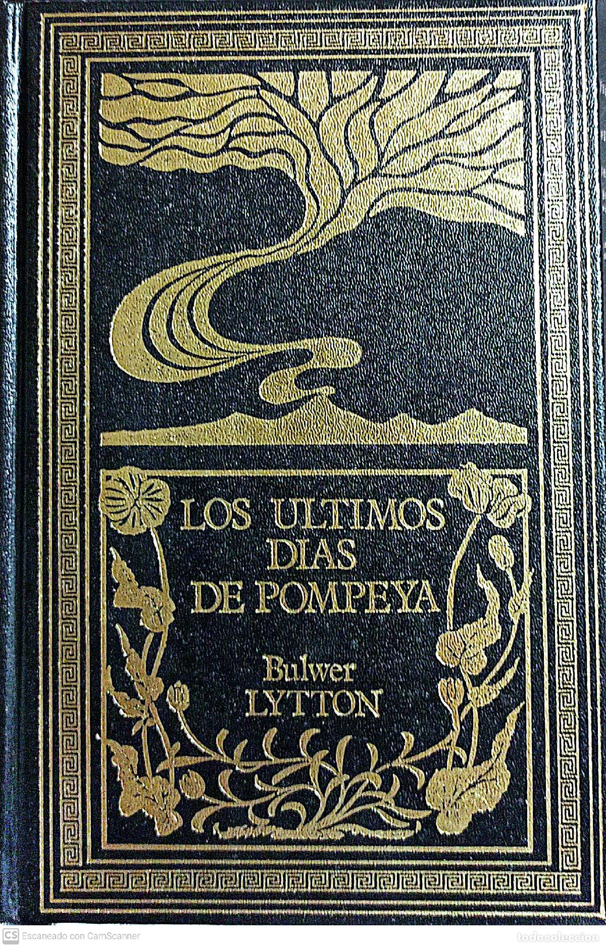 Libros: Los &uacute;ltimos dias de Pompeya - Bulwer Lytton - Foto 1