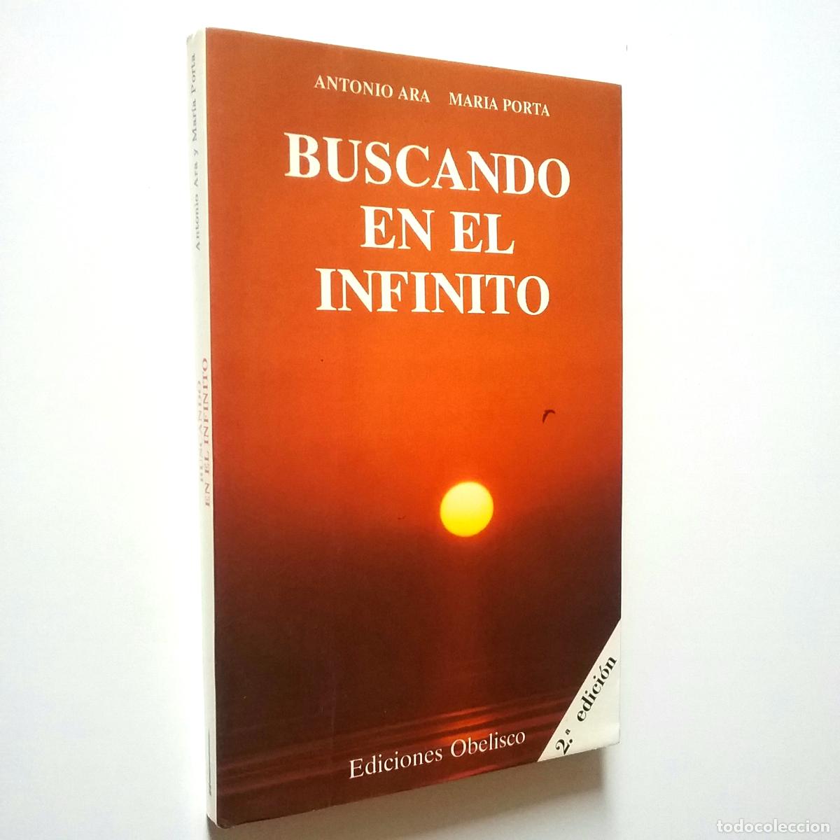 Libros: Antonio Ara - Mar&iacute;a Porta - Buscando en el infinito - Foto 1