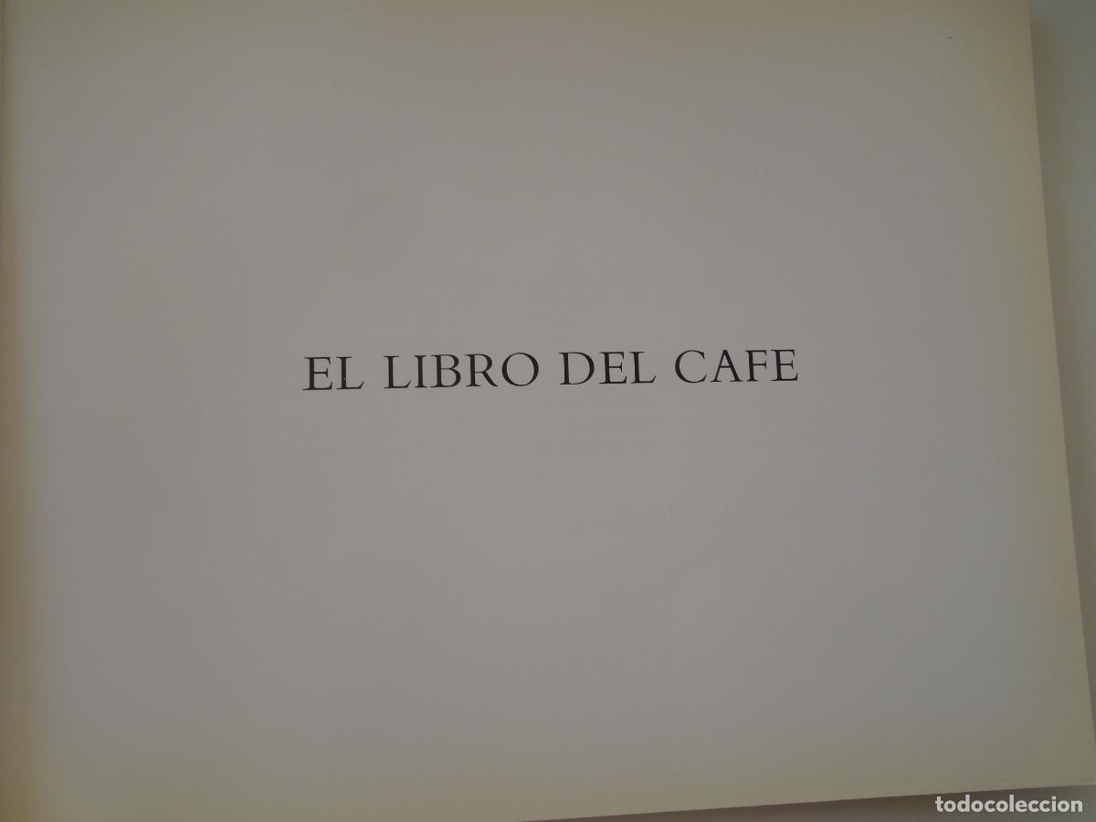 Libros: EL LIBRO DEL CAFE - NESTOR LUJAN - ED. NESTL&Eacute;, 1984 - Foto 2