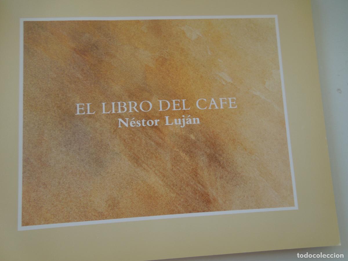 Libros: EL LIBRO DEL CAFE - NESTOR LUJAN - ED. NESTL&Eacute;, 1984 - Foto 7