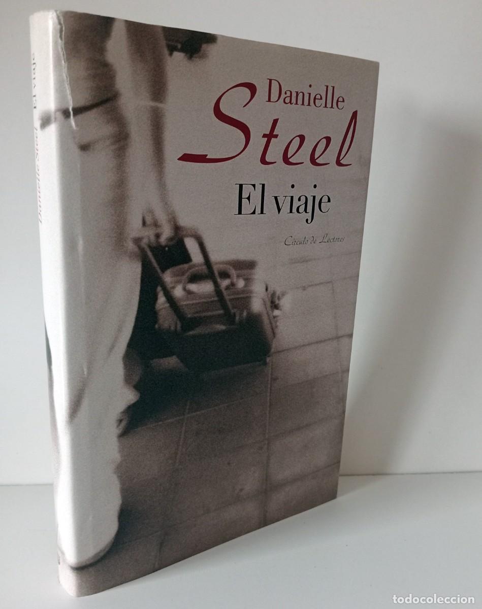 Libros: LIBRO EL VIAJE DE DANIELLE STEEL - Foto 1