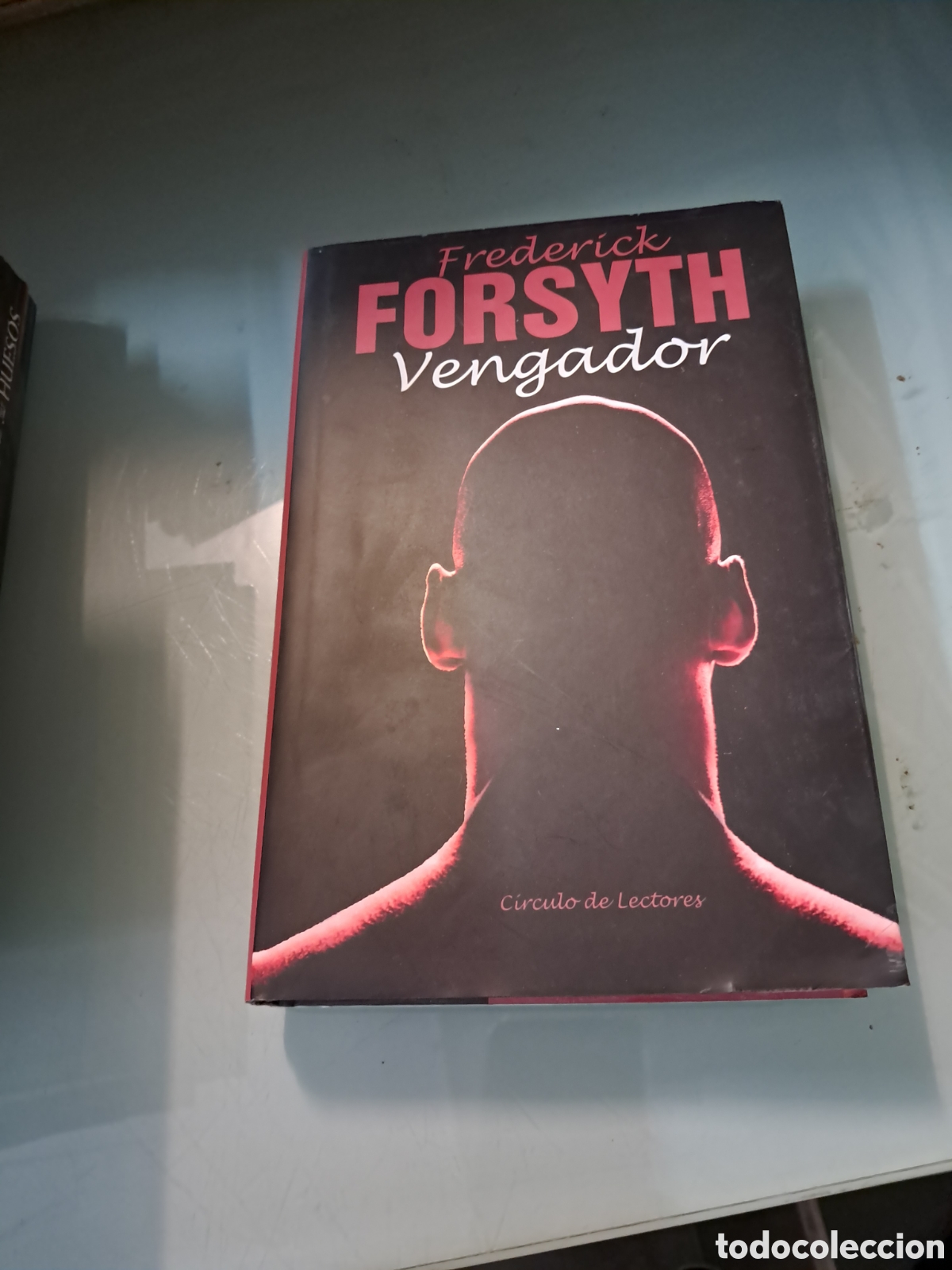 Libros: Fr&eacute;d&eacute;ric Forsyth, El vengador, C&iacute;rculo de Lectores - Foto 1