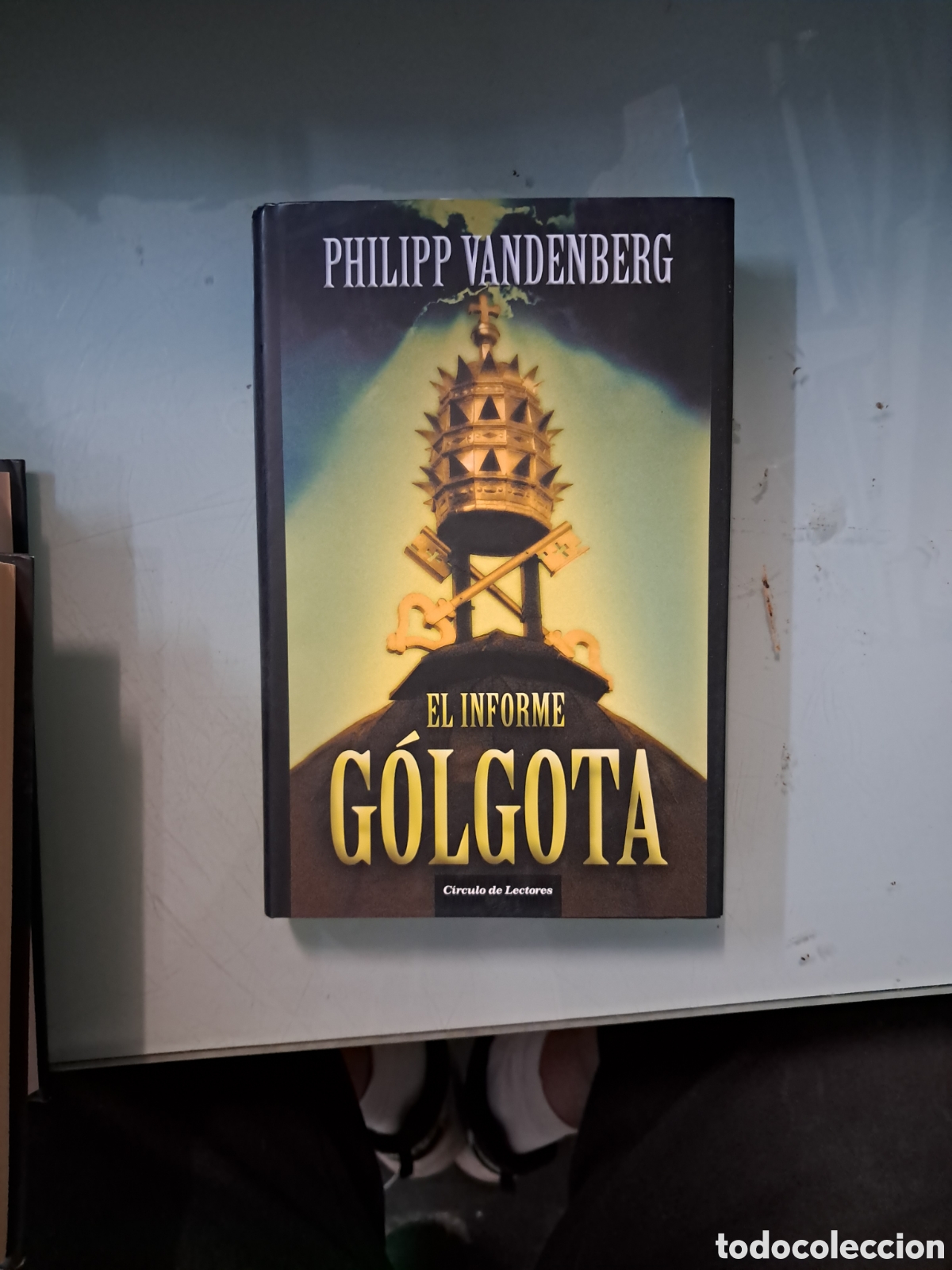 Libros: Philipp Vandenberg, El informe Colgota, C&iacute;rculo de Lectores - Foto 1