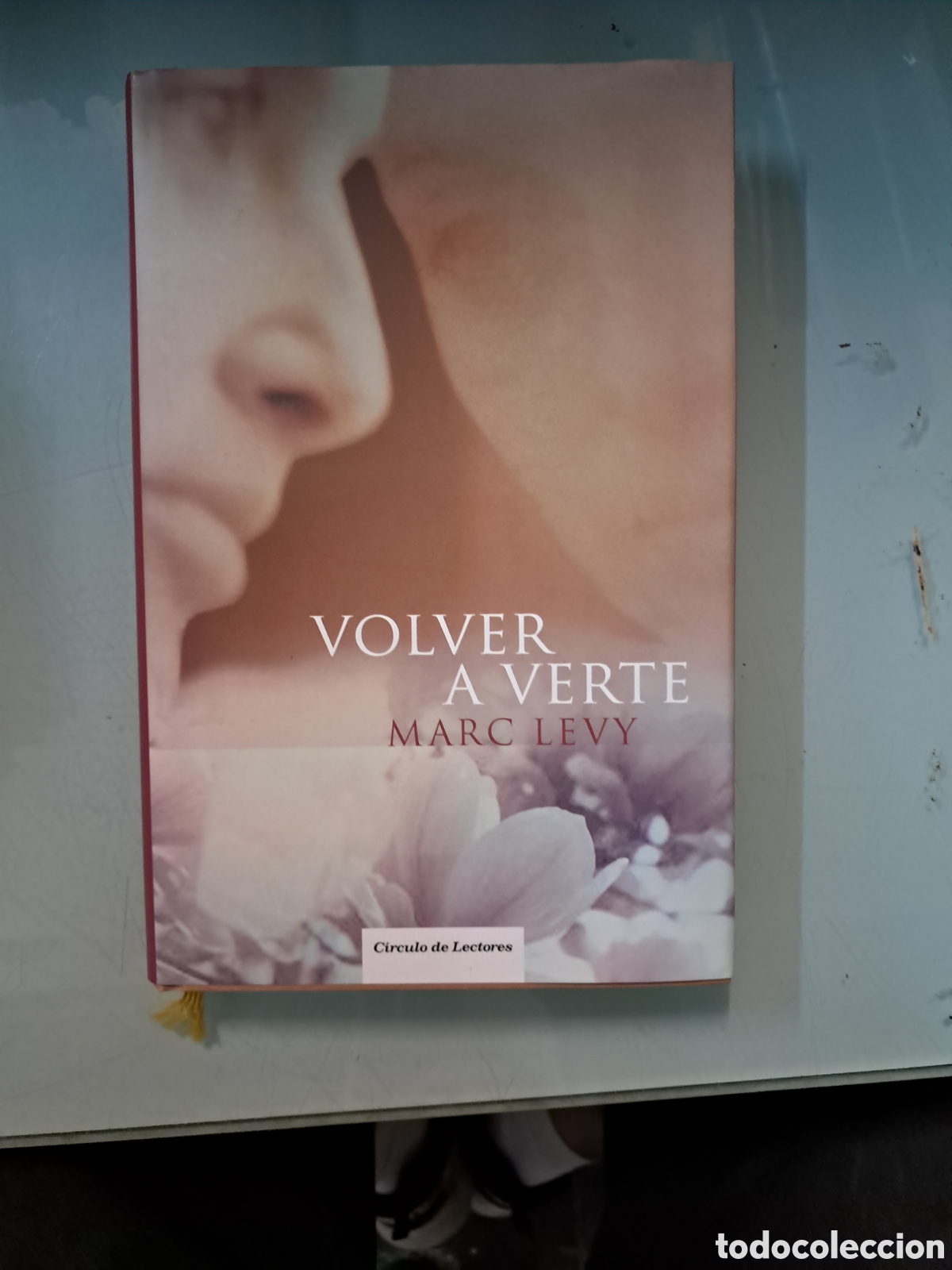 Libros: Marc Levy, Volver a verte, C&iacute;rculo de Lectores - Foto 1