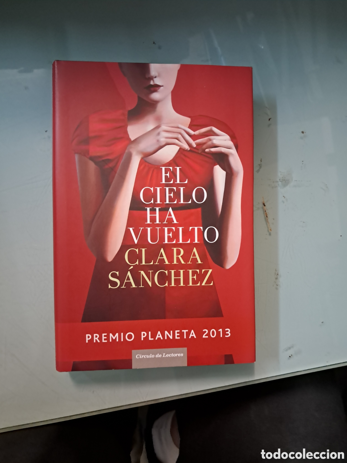 Libros: Clara S&aacute;nchez, El cielo ha vuelto, C&iacute;rculo de Lectores 8 - Foto 1