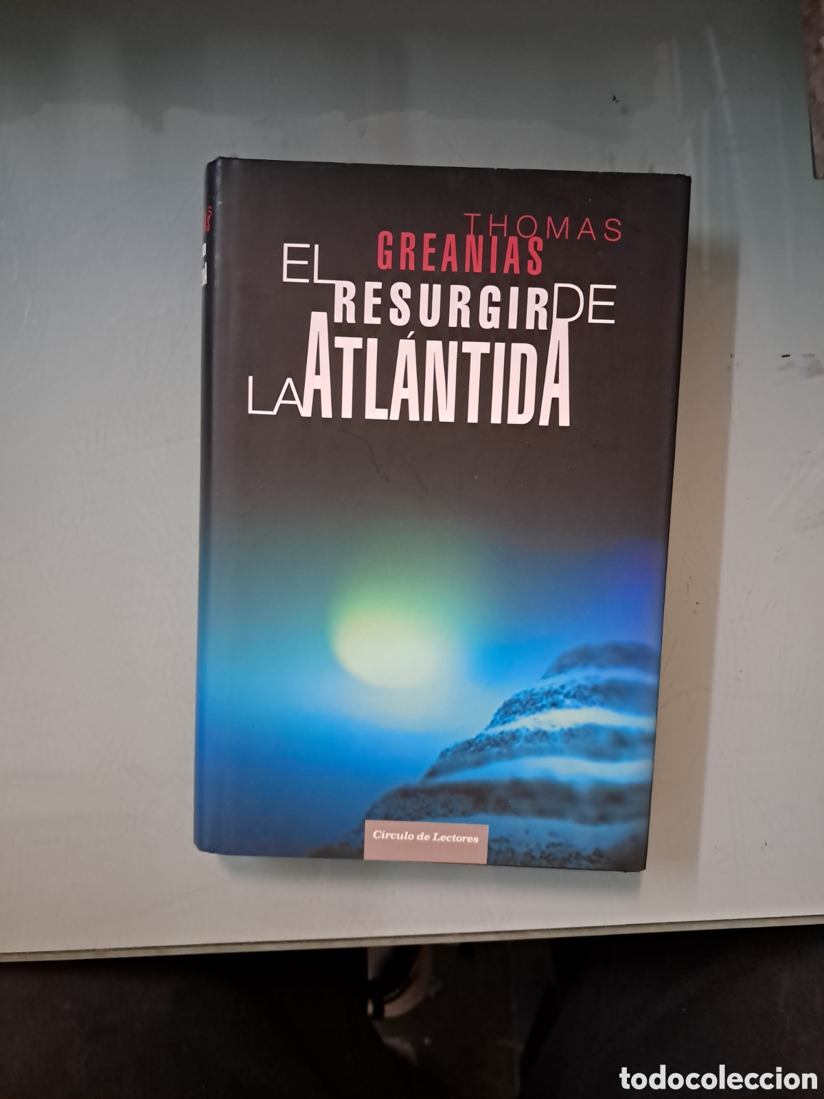 Libros: Thomas Greanias, El resurgir de la Atl&aacute;ntica, C&iacute;rculo de Lectores - Foto 1