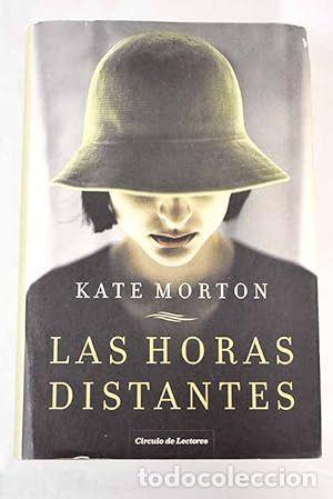 Libros: LAS HORAS DISTANTES - MORTON, KATE - Foto 1