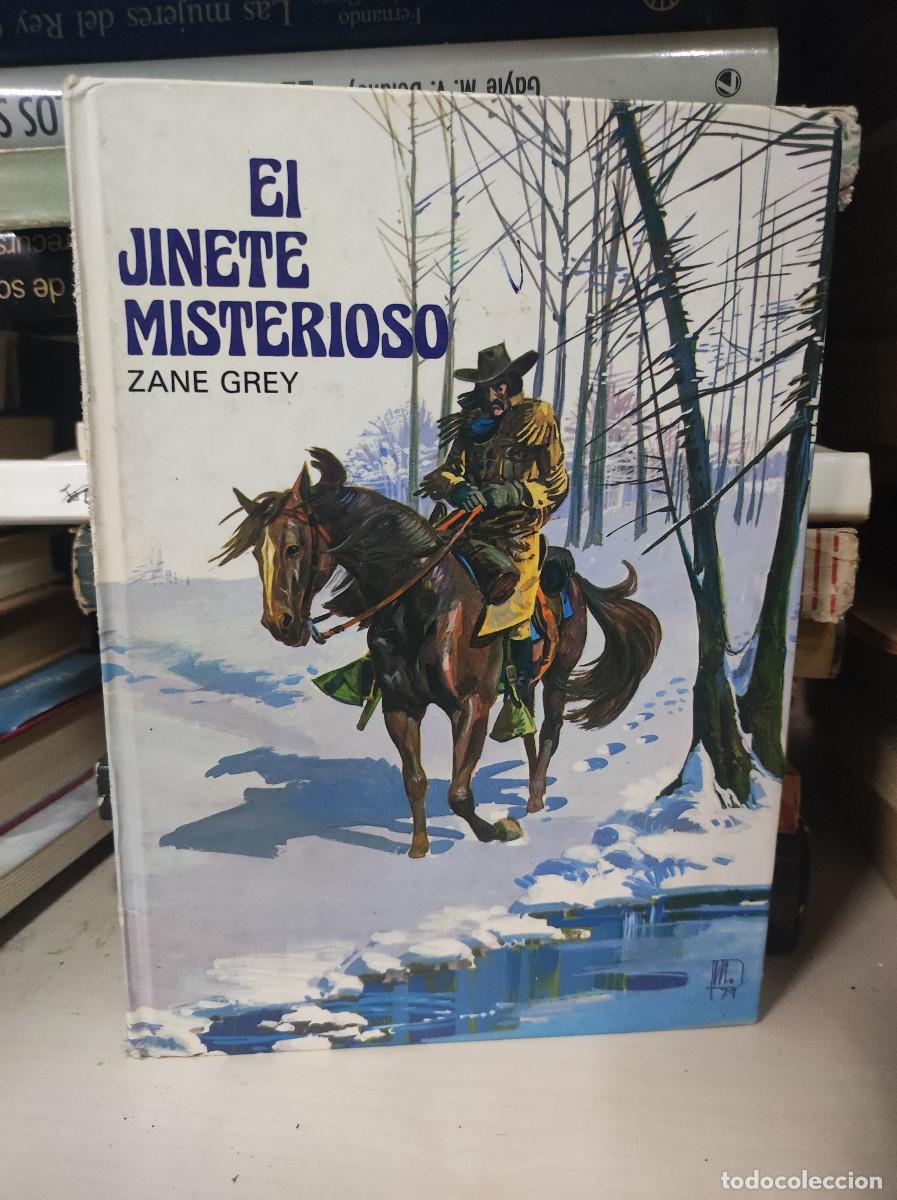 Libros: EL JINETE MISTERIOSO ZANE GREY - Foto 1