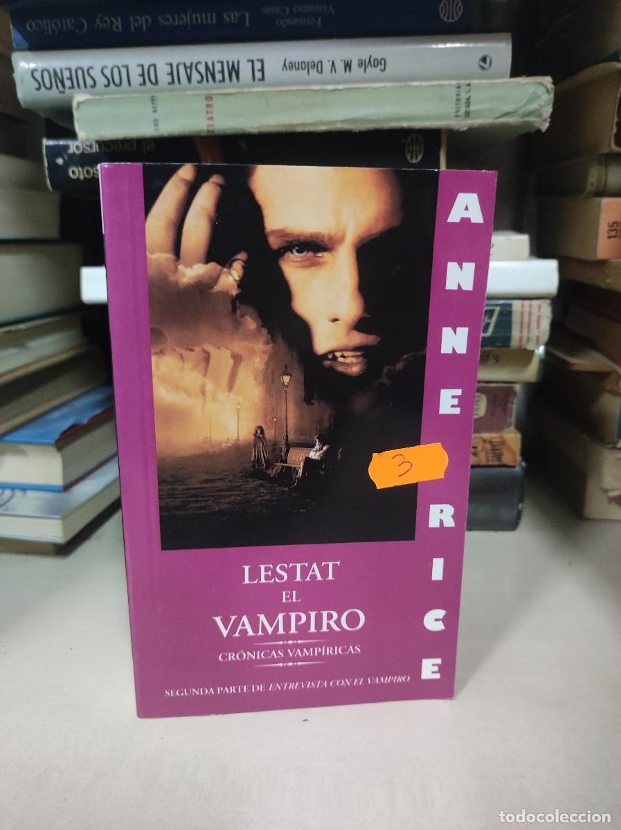 Libros: LESTAT EL VAMPIRO CRONICAS VAMPIRICAS ANNE RICE - Foto 1